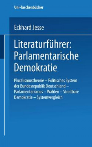 Kniha Literaturfuhrer: Parlamentarische Demokratie Eckhard Jesse