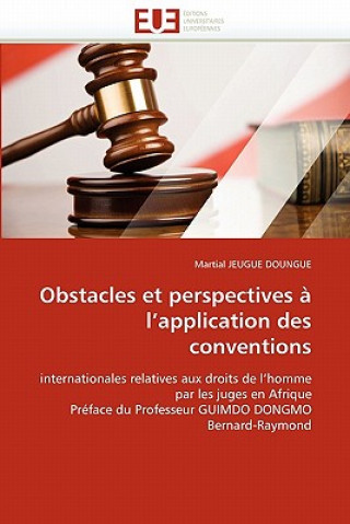 Kniha Obstacles et perspectives a l application des conventions Martial Jeugue Doungue