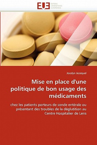 Carte Mise en place d''une politique de bon usage des medicaments Jocelyn Jezequel