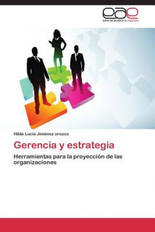 Книга Gerencia y estrategia Hilda Lucía Jiménez Orozco