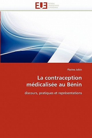 Carte La Contraception M dicalis e Au B nin Florine Jobin