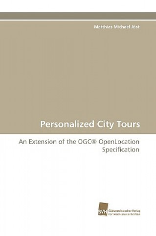 Книга Personalized City Tours Matthias Michael Jöst