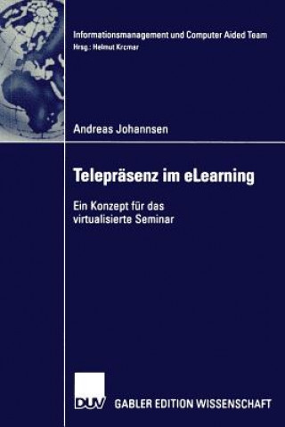 Kniha Teleprasenz Und Elearning Andreas Johannsen