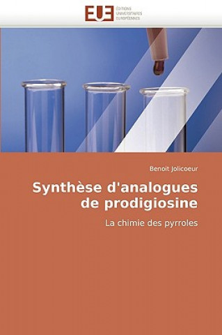Книга Synth se d''analogues de Prodigiosine Benoit Jolicoeur