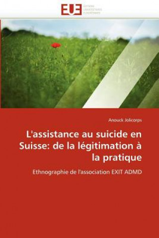 Book L''assistance Au Suicide En Suisse Anouck Jolicorps