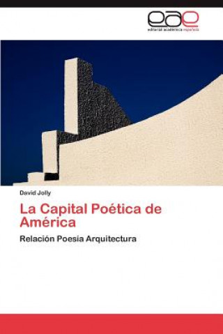 Buch Capital Poetica de America David Jolly