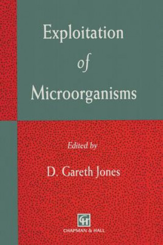 Книга Exploitation of Microorganisms D. G. Jones