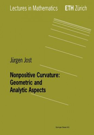 Βιβλίο Nonpositive Curvature: Geometric and Analytic Aspects Jürgen Jost