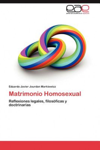 Carte Matrimonio Homosexual Eduardo Javier Jourdan Markiewicz