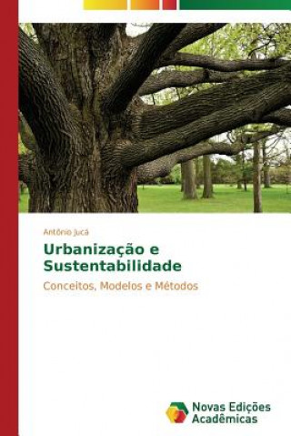 Buch Urbanizacao e Sustentabilidade Antônio Jucá