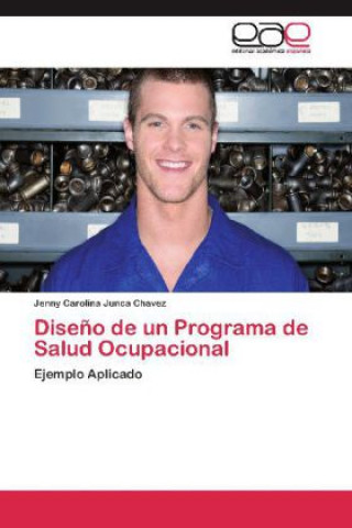 Βιβλίο Diseno de un Programa de Salud Ocupacional Jenny Carolina Junca Chavez