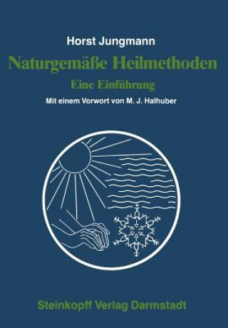 Buch Naturgemäße Heilmethoden Horst Jungmann