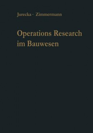 Könyv Operations Research im Bauwesen Walter Jurecka