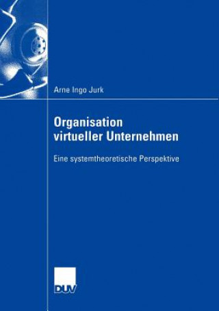 Buch Organisation Virtueller Unternehmen Arne I. Jurk