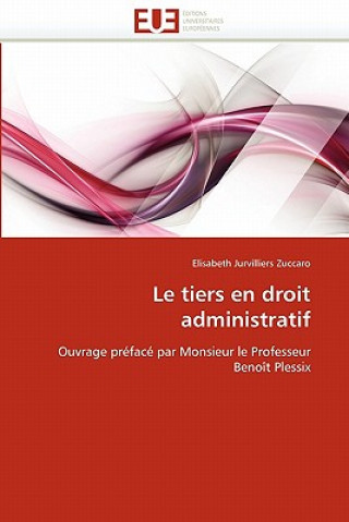 Buch Tiers En Droit Administratif Elisabeth Jurvilliers Zuccaro