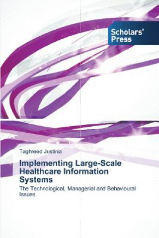 Knjiga Implementing Large-Scale Healthcare Information Systems Taghreed Justinia