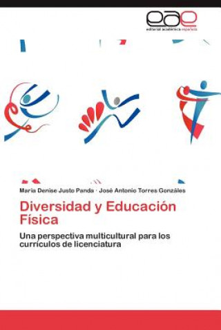 Könyv Diversidad y Educacion Fisica Maria Denise Justo Panda