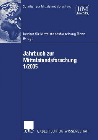 Könyv Jahrbuch zur Mittelstandsforschung 1/2005 Institut für Mittelstandsforschung