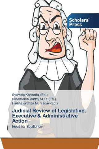 Carte Judicial Review of Legislative, Executive & Administrative Action Syamala Kandadai