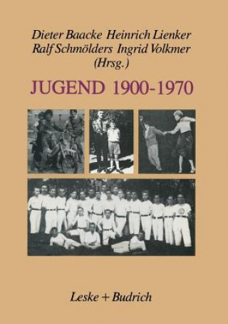 Kniha Jugend 1900-1970 Dieter Baacke