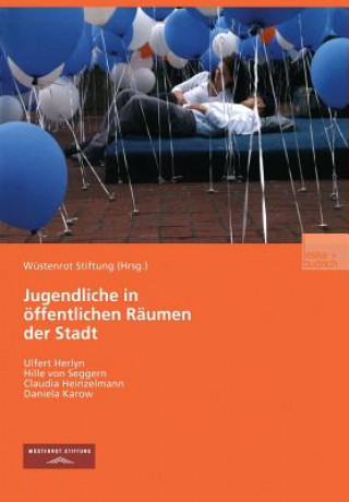 Kniha Jugendliche in OEffentlichen Raumen Der Stadt Ulfert Herlyn