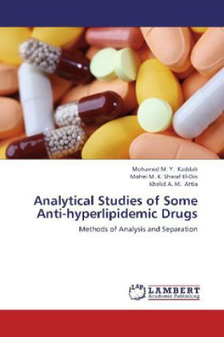 Book Analytical Studies of Some Anti-hyperlipidemic Drugs Mohamed M. Y. Kaddah