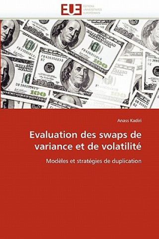 Carte Evaluation Des Swaps de Variance Et de Volatilit Anass Kadiri