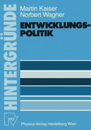 Kniha Entwicklungspolitik Martin Kaiser