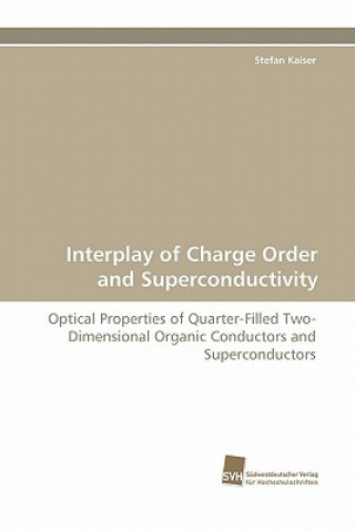 Carte Interplay of Charge Order and Superconductivity Stefan Kaiser