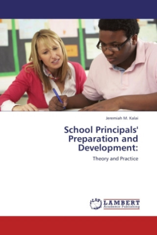 Könyv School Principals' Preparation and Development: Jeremiah M. Kalai