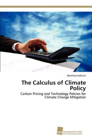 Carte Calculus of Climate Policy Matthias Kalkuhl