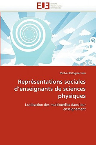 Книга Repr sentations Sociales d''enseignants de Sciences Physiques Michail Kalogiannakis