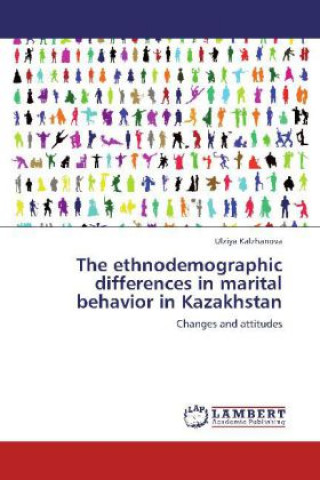 Carte The ethnodemographic differences in marital behavior in Kazakhstan Ulziya Kalzhanova