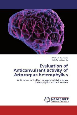 Carte Evaluation of Anticonvulsant activity of Artocarpus heterophyllus Mahesh Kambale