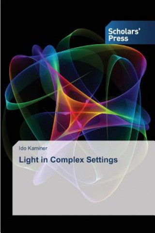 Kniha Light in Complex Settings Ido Kaminer