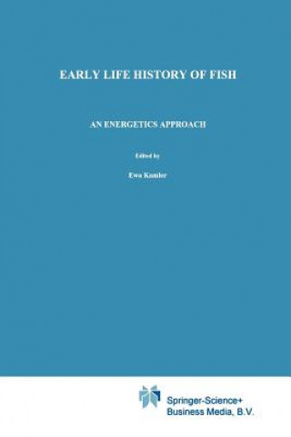 Könyv Early Life History of Fish E. Kamler