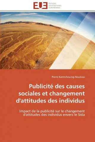 Carte Publicite des causes sociales et changement d'attitudes des individus Pierre Kamtchouing Noubissi