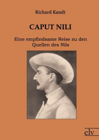 Buch Caput Nili Richard Kandt