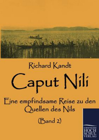 Knjiga Caput Nili Richard Kandt