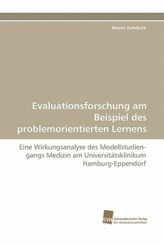 Kniha Evaluationsforschung Am Beispiel Des Problemorientierten Lernens Maren Kandulla