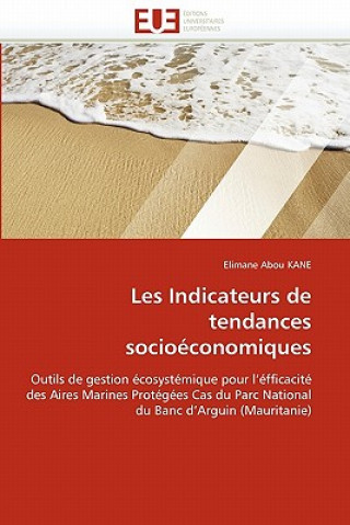 Carte Les Indicateurs de Tendances Socio conomiques Elimane A. Kane