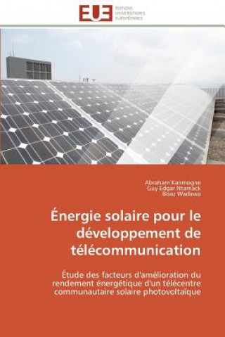 Könyv Energie solaire pour le developpement de telecommunication Abraham Kanmogne