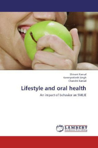 Kniha Lifestyle and oral health Shivani Kansal