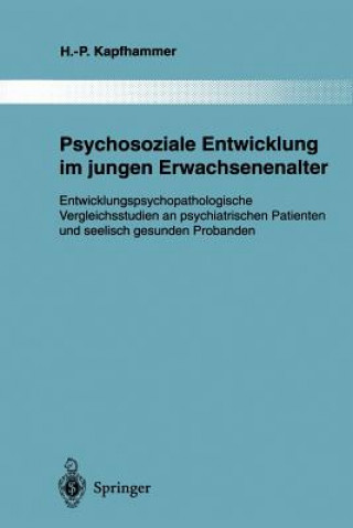 Kniha Psychosoziale Entwicklung im jungen Erwachsenenalter Hans-Peter Kapfhammer