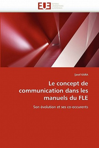 Könyv Concept de Communication Dans Les Manuels Du Fle Eref Kara