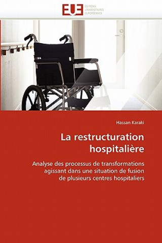 Könyv restructuration hospitaliere Hassan Karaki