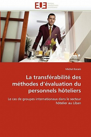 Carte La Transf rabilit  Des M thodes d'' valuation Du Personnels H teliers Michel Karam