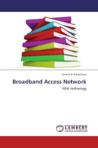 Kniha Broadband Access Network Ioannis P. Karamitsos