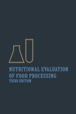 Kniha Nutritional Evaluation of Food Processing Endel Karmas