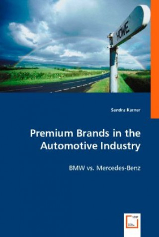 Kniha Premium Brands in the Automotive Industry Sandra Karner